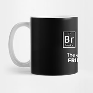 Bruh the elements of friendship Mug